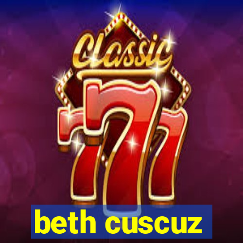 beth cuscuz